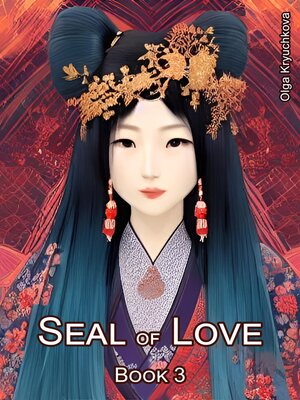 cover image of Seal of Love. Book 3